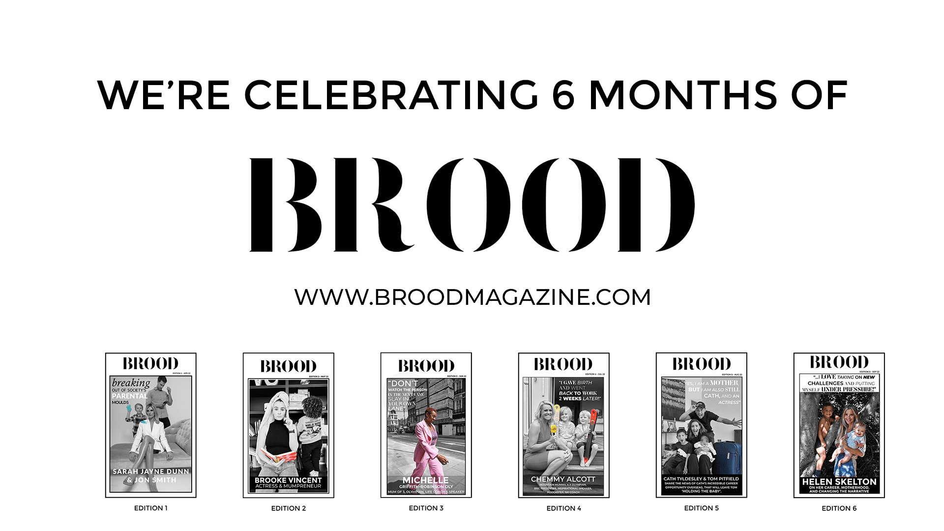 We're celebrating 6 months of brood magazine