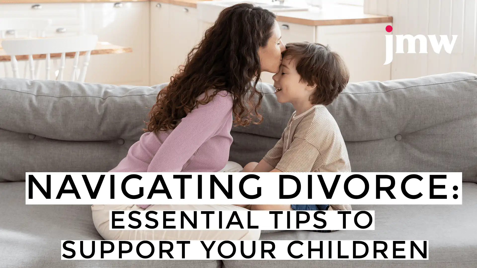 Navigating Divorce: Essential Tips to Support Your Children