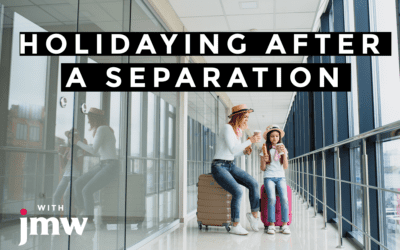 HOLIDAYING AFTER A SEPARATION