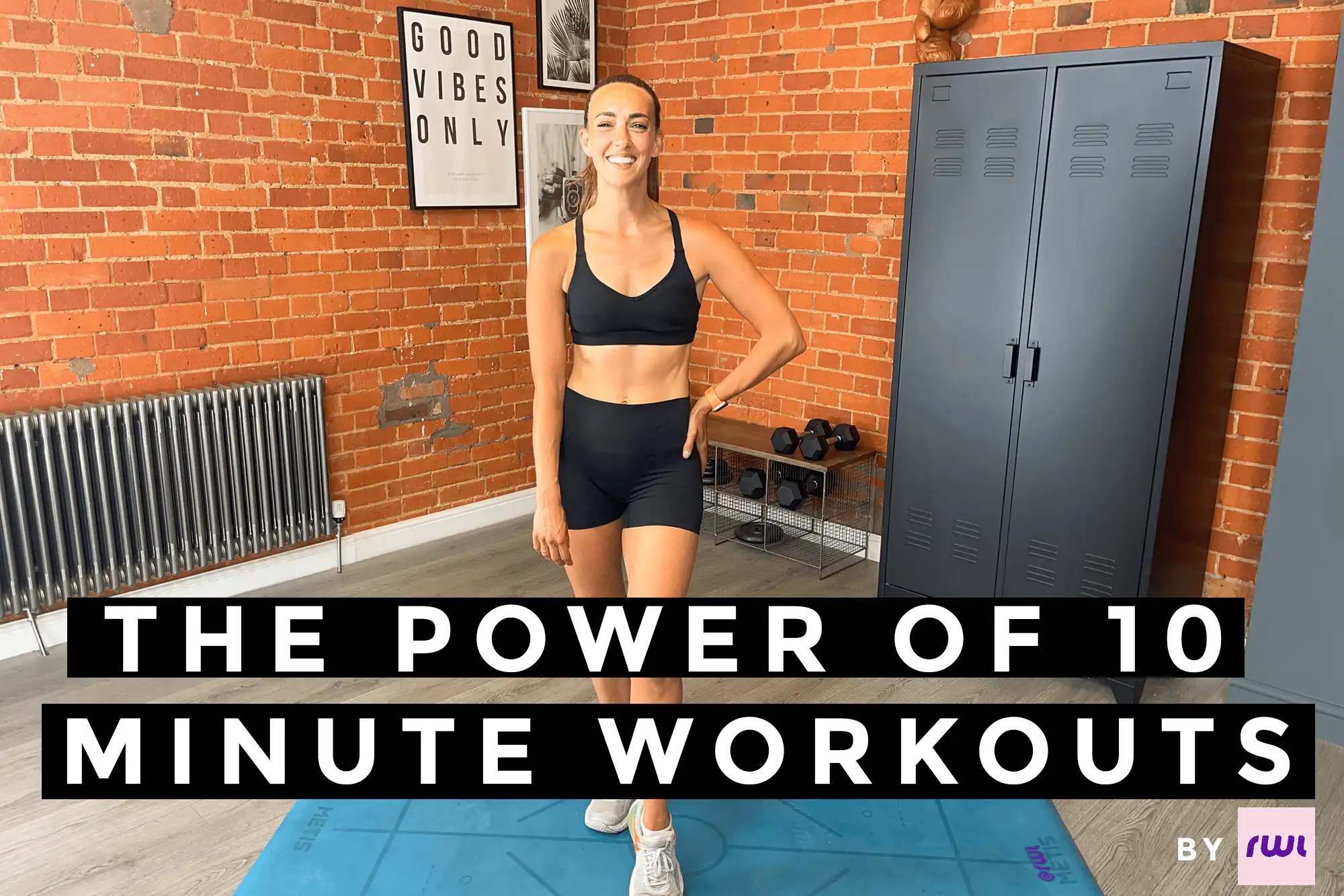 THE POWER OF 10 MINUTE WORKOUT
