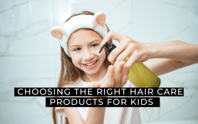 Choosing The Right Hair Care Products For Kids