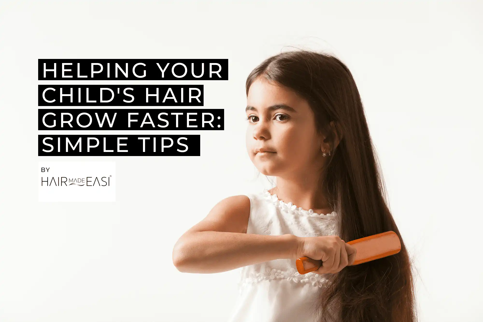 Helping Your Child’s Hair Grow Faster: Simple Tips