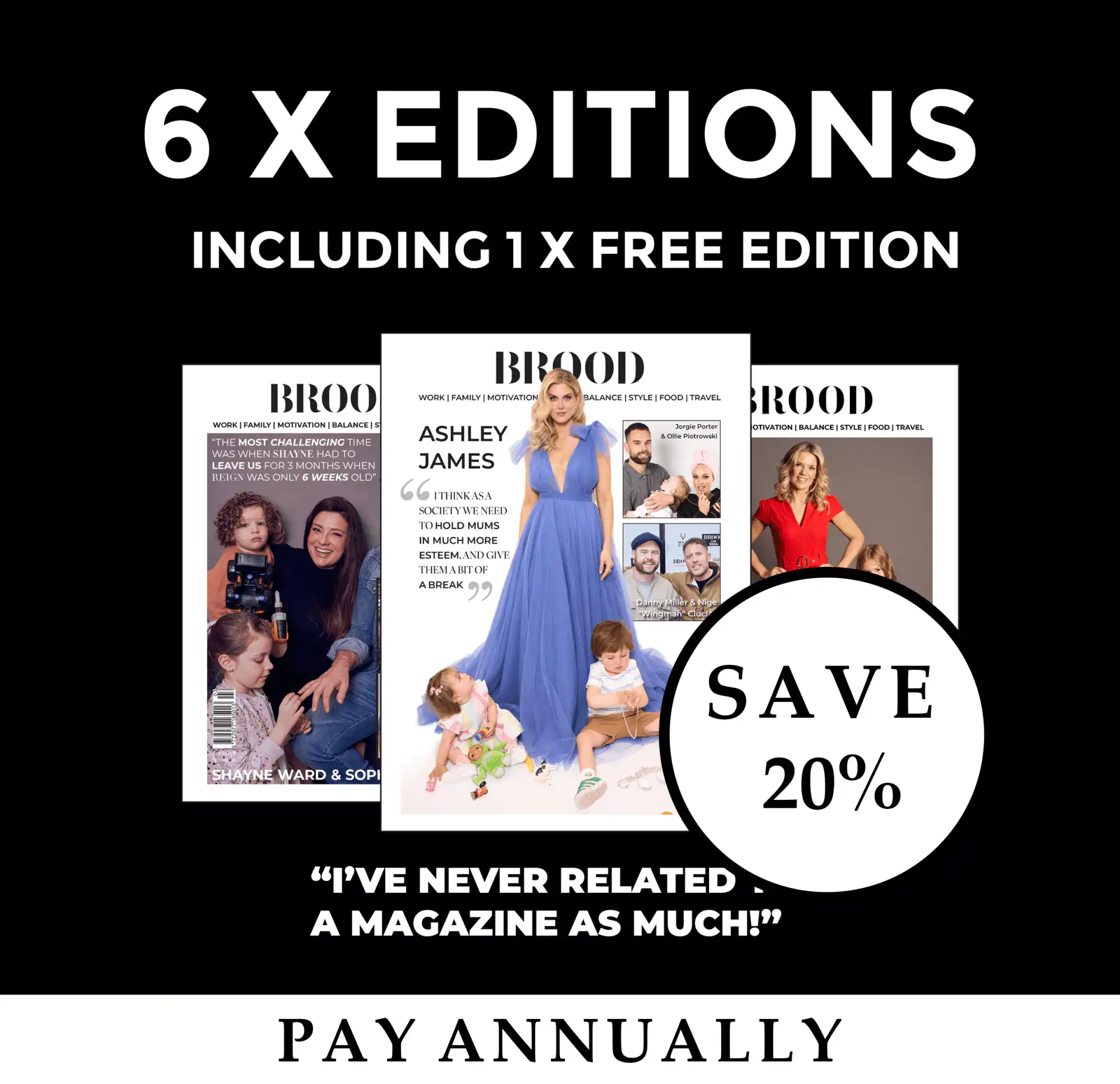 6 x editions of BROOD Magazine