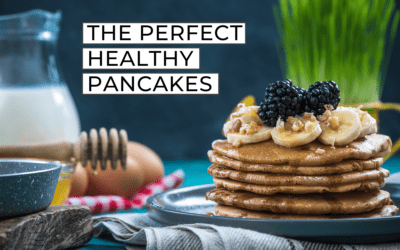 The perfect healthy pancakes