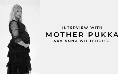 Interview with Mother Pukka – AKA Anna Whitehouse