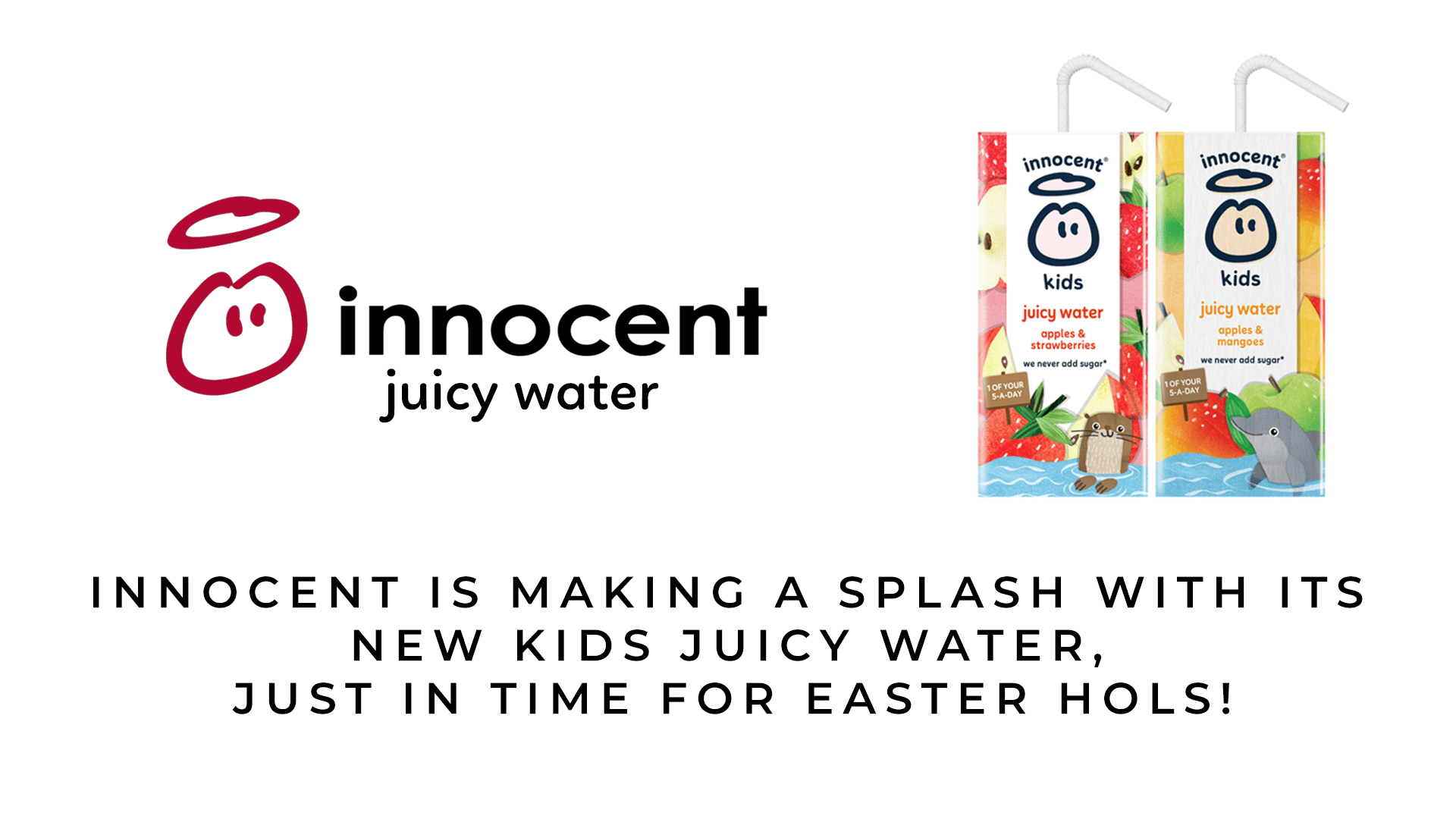 innocent is making a splash with its new kids juicy water, just in time for Easter hols!