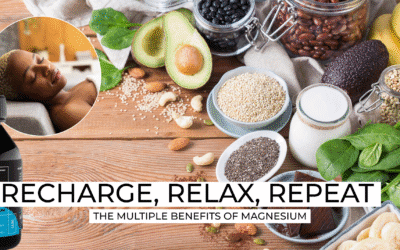 Recharge, Relax, Repeat – the Multiple Benefits of Magnesium