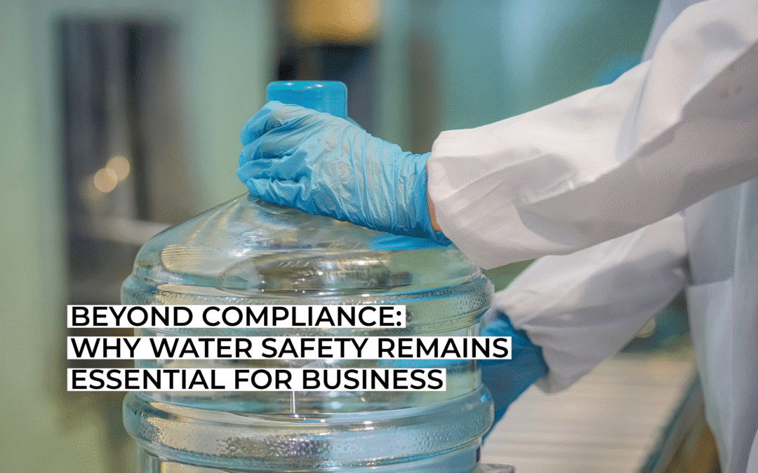Why Water Safety Remains Essential for Business
