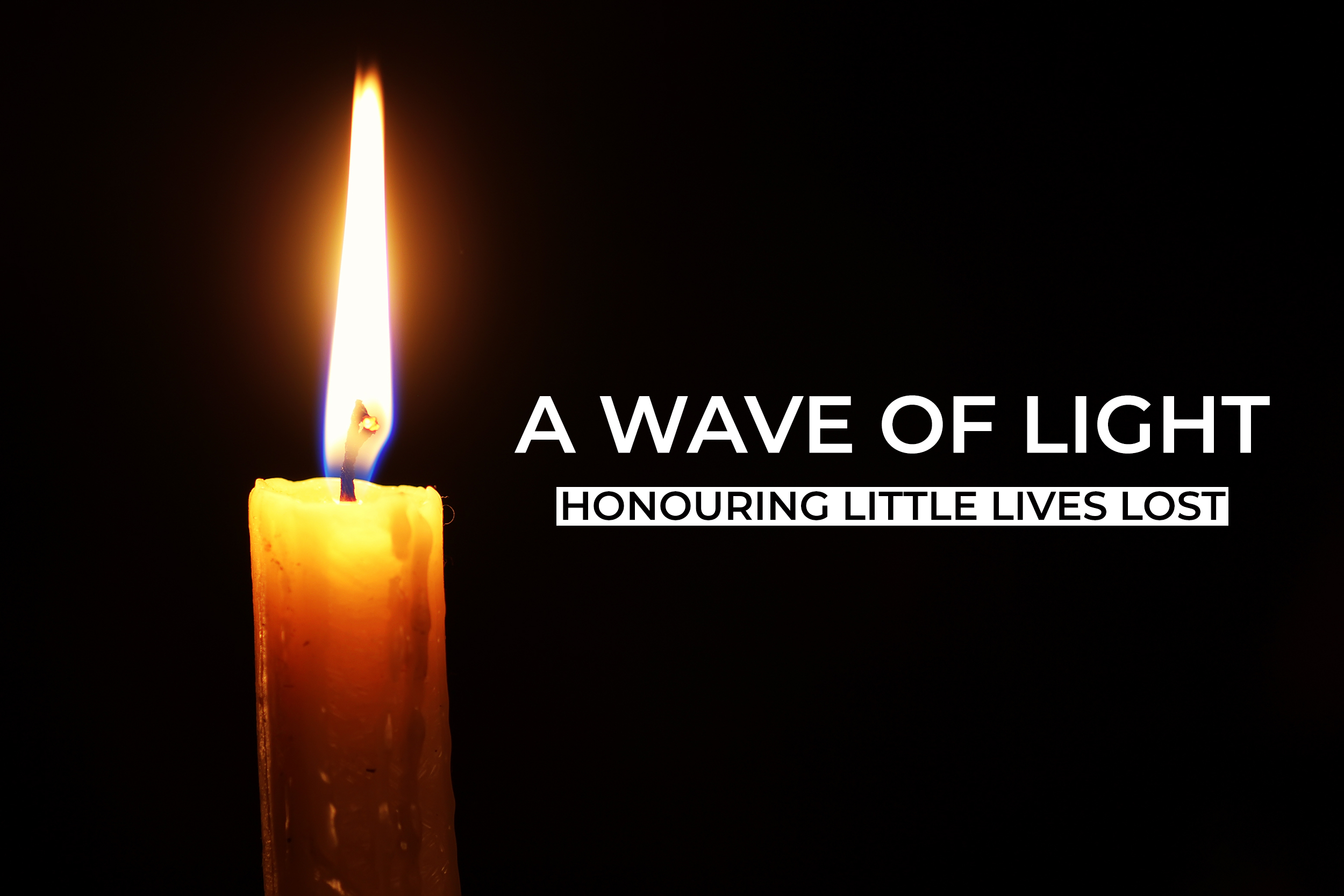 a wave of light: Honoring little lives lost