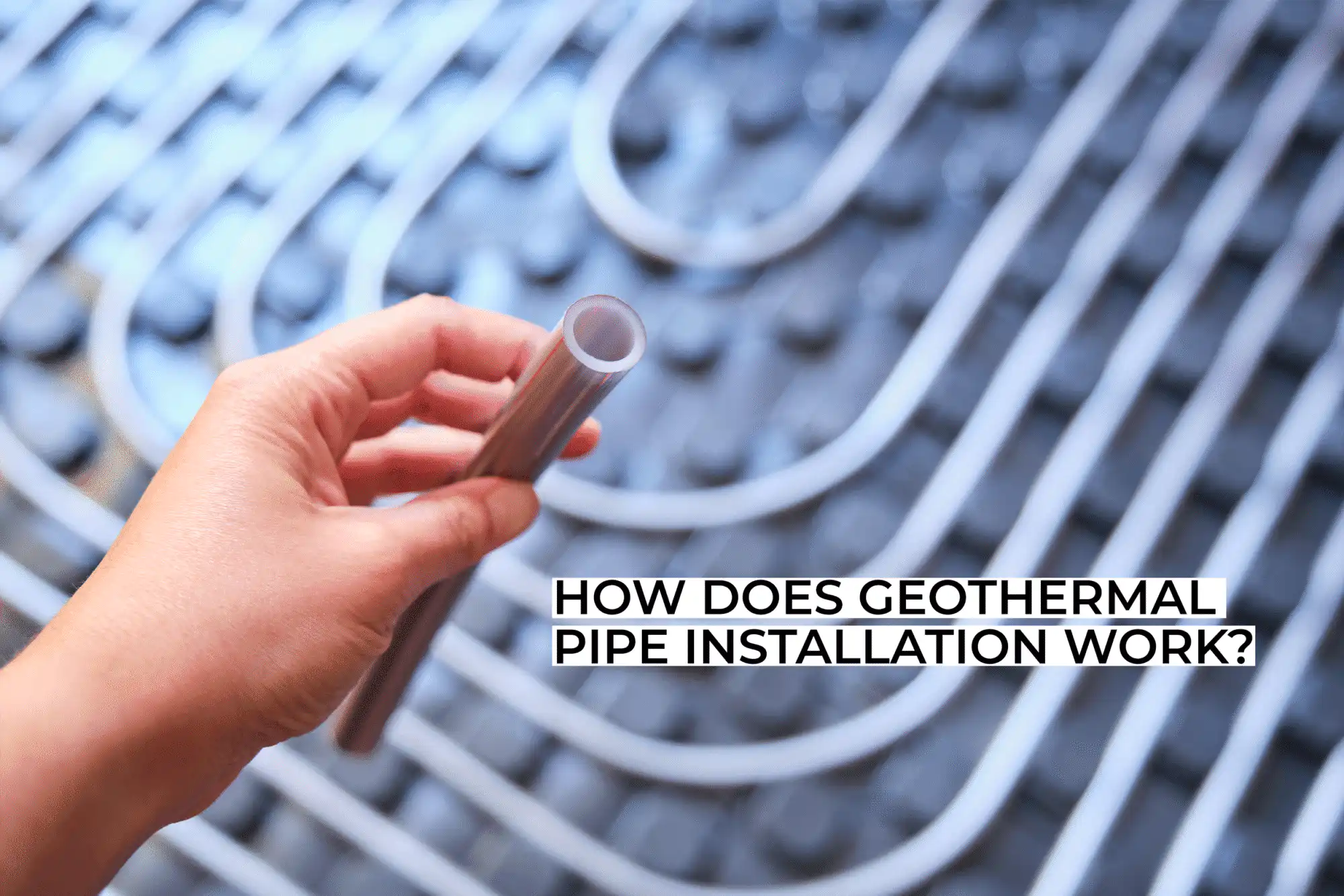 How does geothermal pipe installation work?