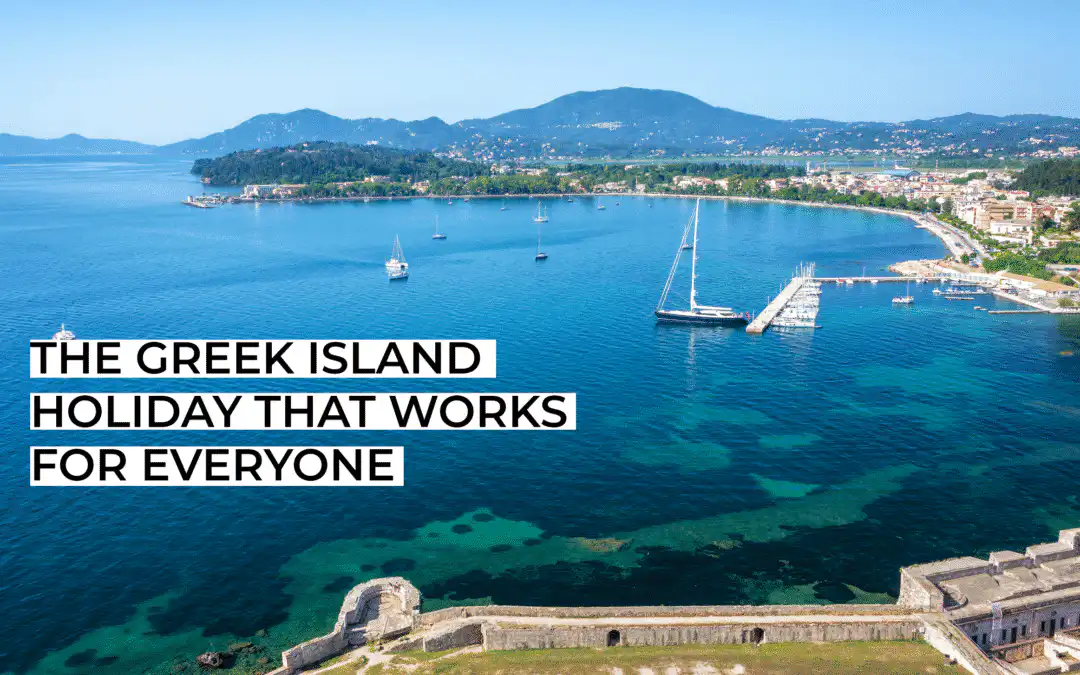 The Greek Island Holiday That Works for Everyone