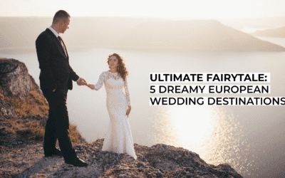 Ultimate Fairytale: 5 Dreamy European Wedding Destinations