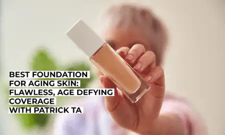 Best Foundation for Aging Skin: Flawless, Age Defying Coverage with Patrick Ta