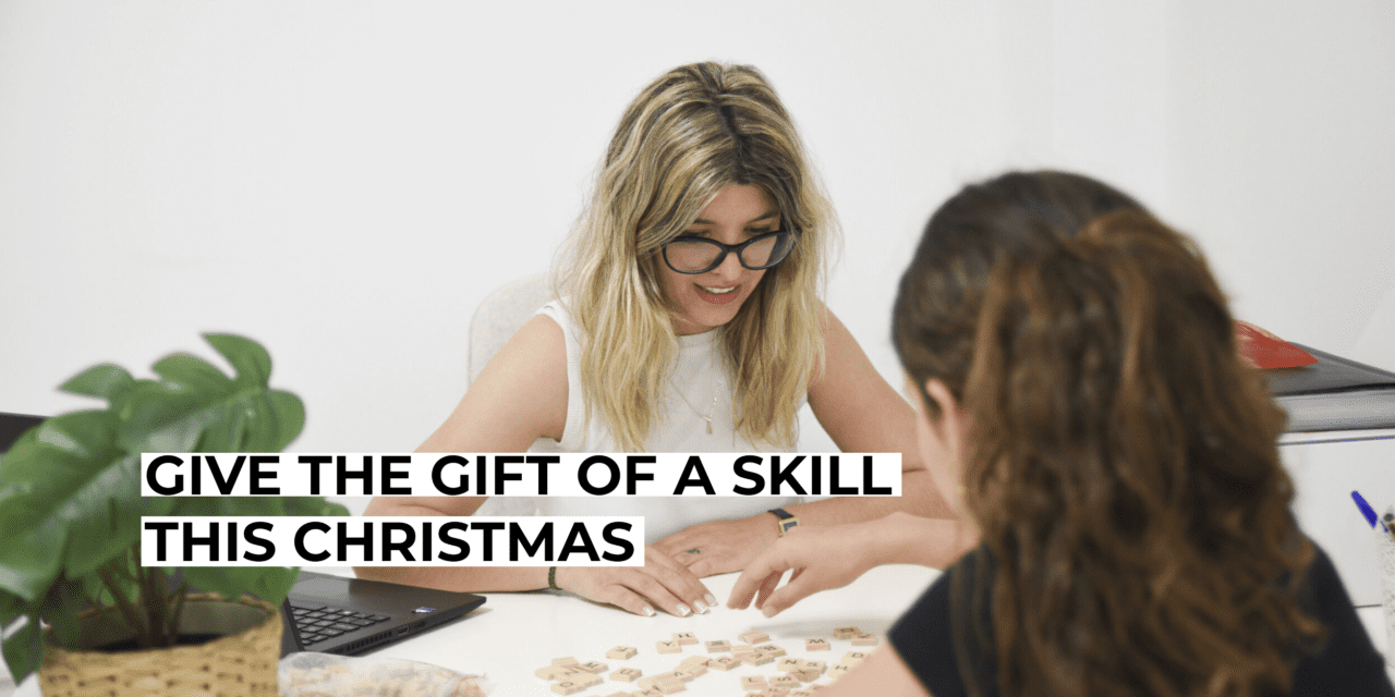 Give the gift of a skill this Christmas 