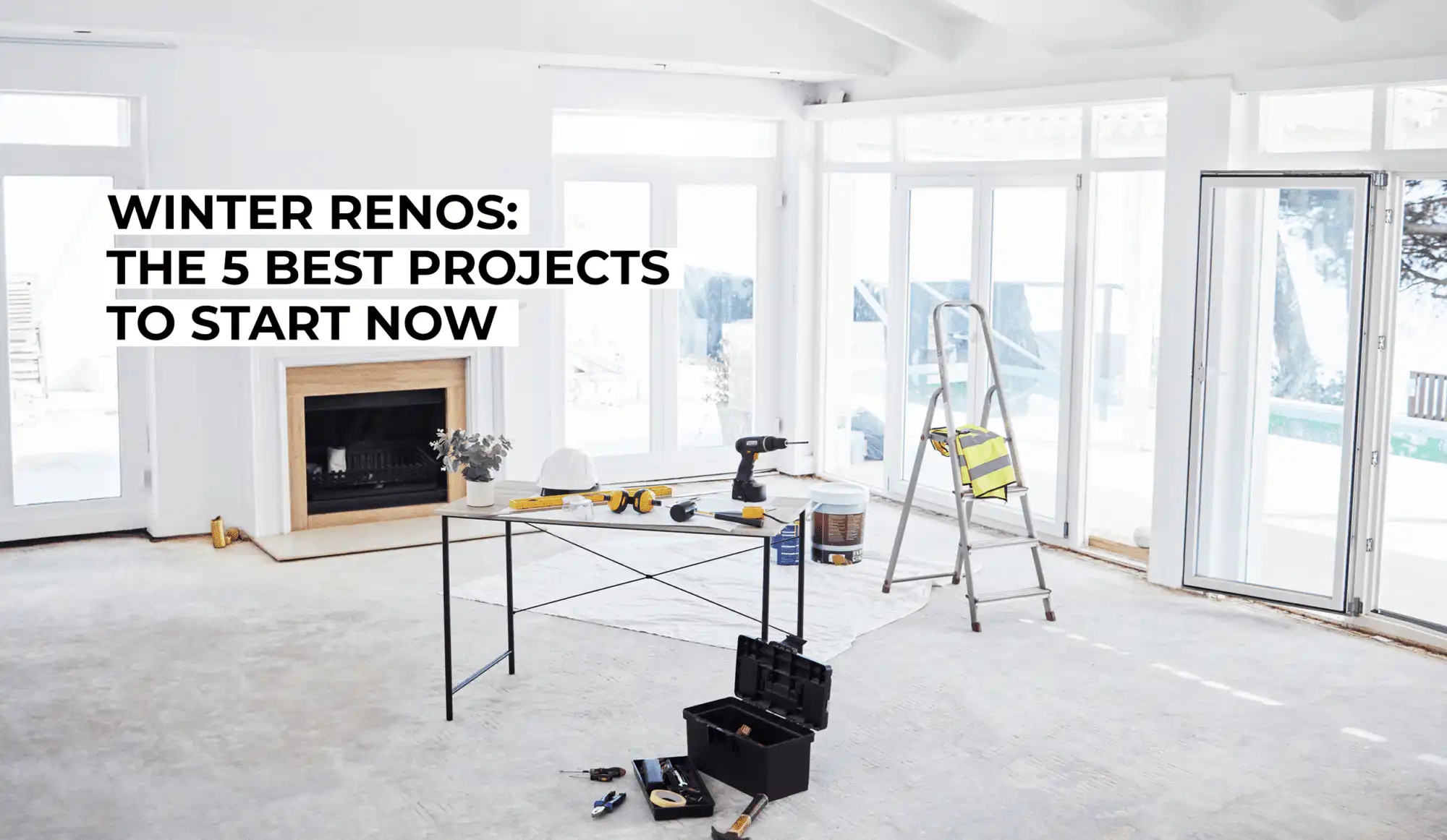 Winter renos: The 5 best projects to start now