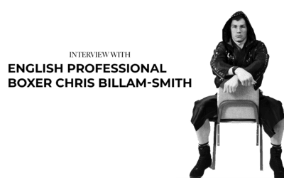 An Interview with English Professional Boxer Chris Billam-Smith