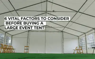 6 Vital Factors to Consider Before Buying a Large Event Tent