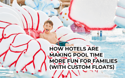 How Hotels Are Making Pool Time More Fun for Families (With Custom Floats)