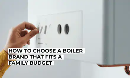How to Choose a Boiler Brand That Fits a Family Budget