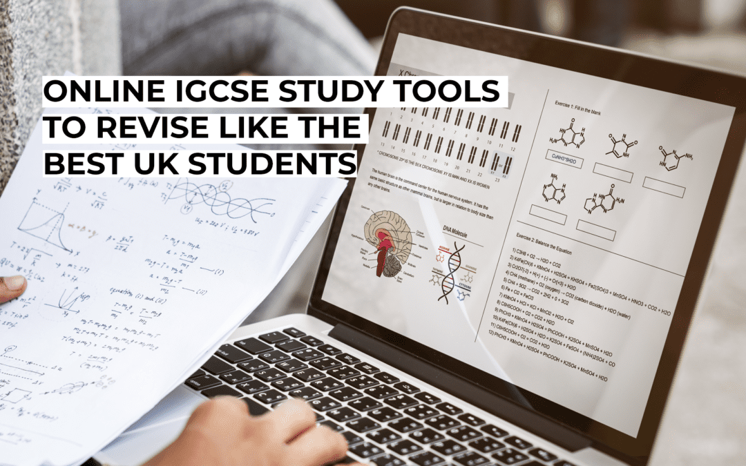 Online IGCSE Study Tools to Revise Like the Best UK Students