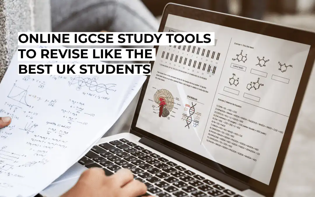 Online IGCSE Study Tools to Revise Like the Best UK Students