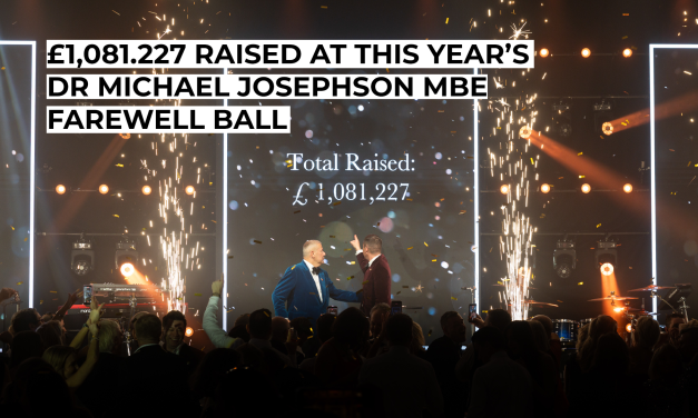 £1,081.227 raised at this year’s Dr Michael Josephson MBE Farewell Ball