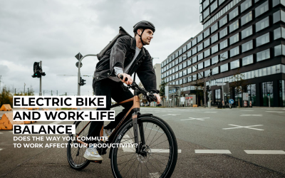 Electric bike and work-life balance – does the way you commute to work affect your productivity?