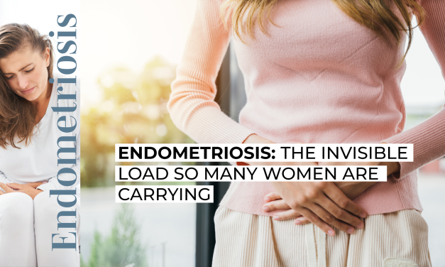 Endometriosis: The Invisible Load so many women are carrying