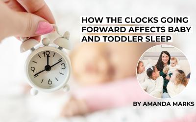 How the Clocks Going Forward Affects Baby and Toddler Sleep