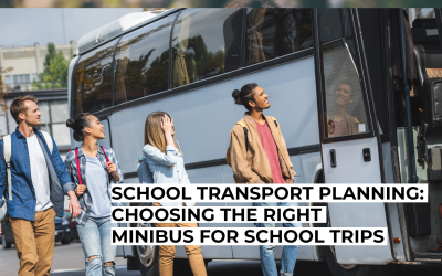 School Transport Planning: Choosing the Right Minibus for School Trips