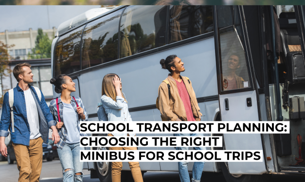School Transport Planning: Choosing the Right Minibus for School Trips