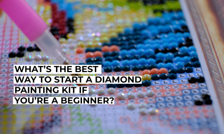 What’s the Best Way to Start a Diamond Painting Kit If You’re a Beginner?