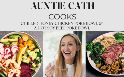 Auntie Cath Cooks: Chilled Honey Chicken Poke Bowl & A Hot Soy Beef Poke Bowl