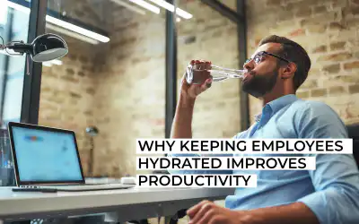 Why keeping employees hydrated improves productivity