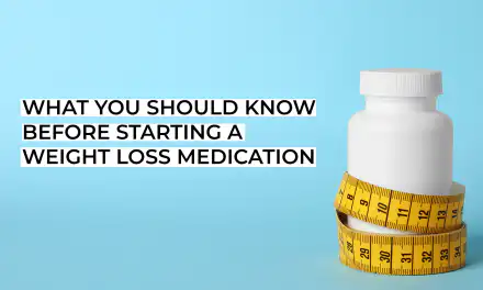 What You Should Know Before Starting a Weight Loss Medication