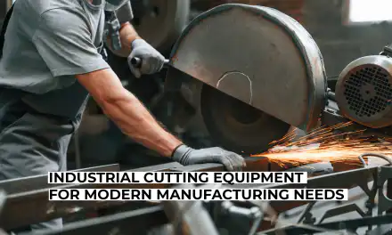 Industrial Cutting Equipment for Modern Manufacturing Needs