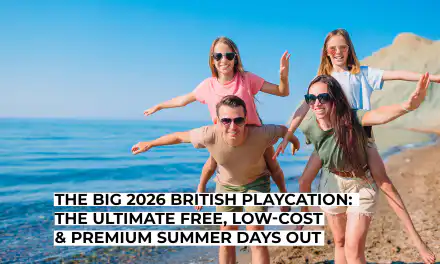 The Big 2026 British Playcation: The Ultimate Free, Low-Cost & Premium Summer Days Out