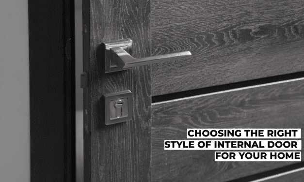 Choosing the Right Style of Internal Door for Your Home