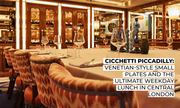 Cicchetti Piccadilly: Venetian-Style Small Plates and the Ultimate Weekday Lunch in Central London