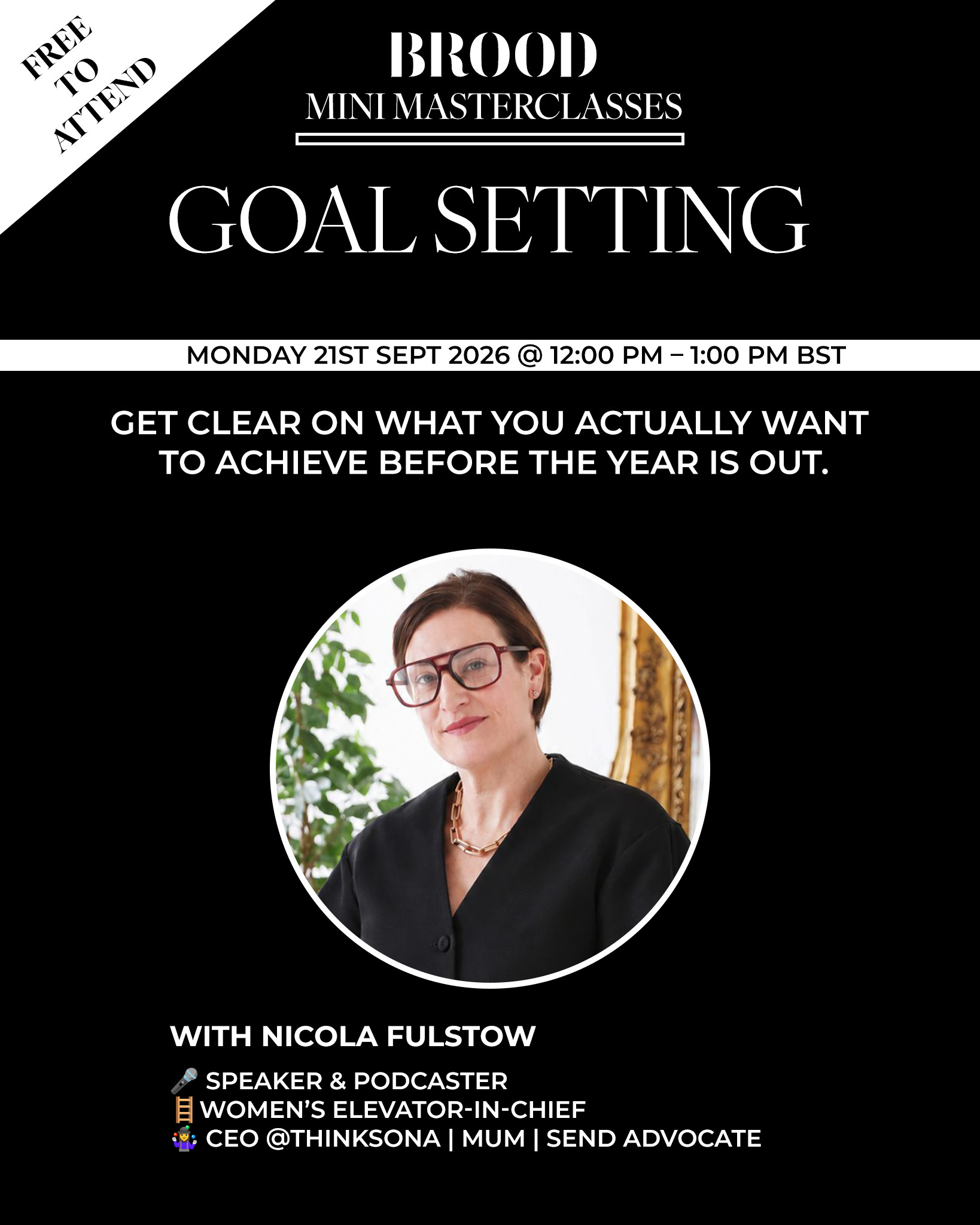 Monday 21st Sept Goal Setting Masterclass