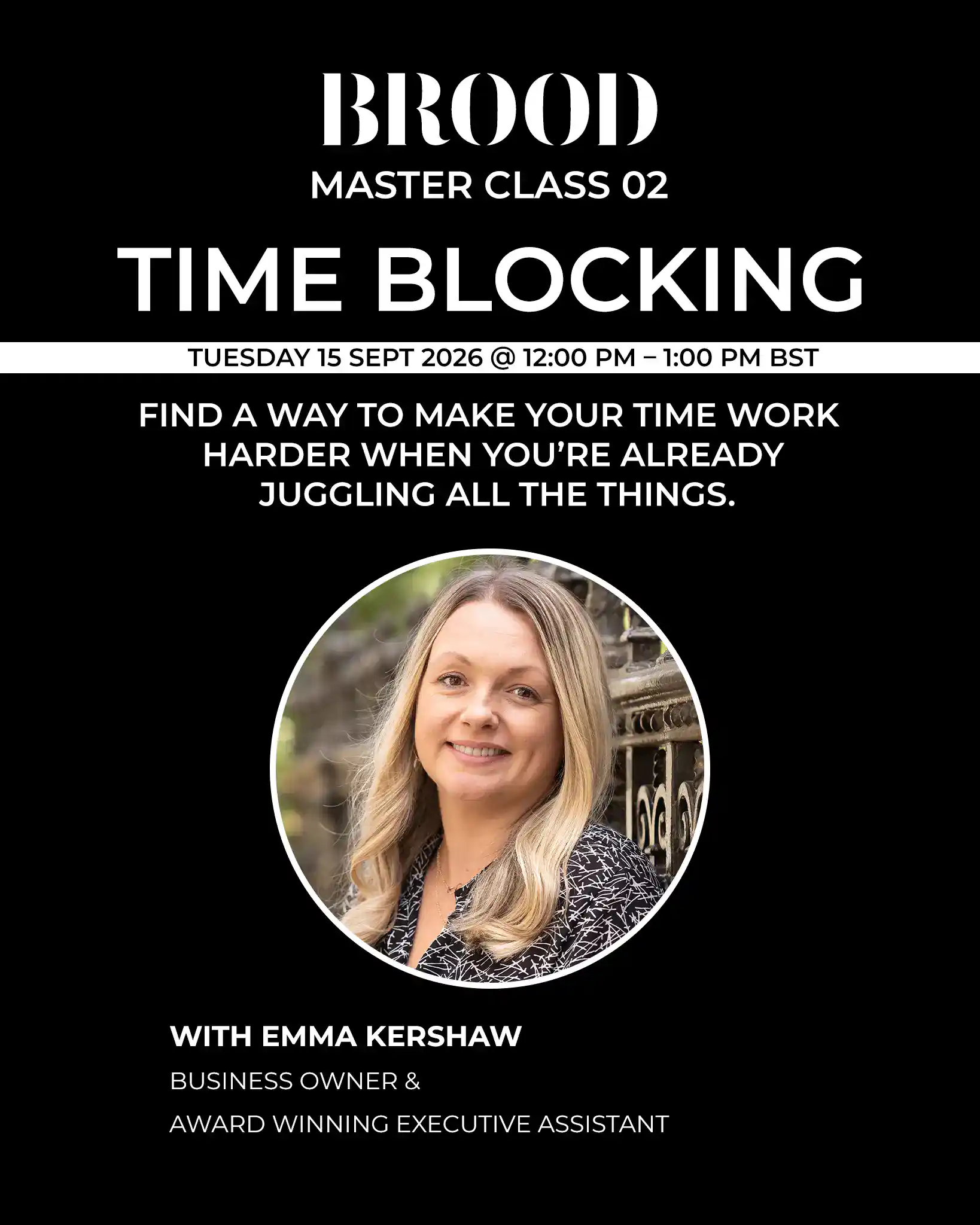 BROOD magazine event poster for time blocking master class with Emma Kershaw.